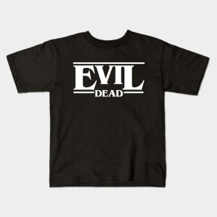 Evil Stranger Dead Things Kids T-Shirt